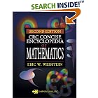 CRC Concise Encyclopedia of Mathematics, Second Edition by Eric W. Weisstein