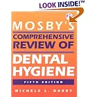 Mosby's Comprehensive Review of Dental Hygiene (5th Edition) by  Michele Leonardi Darby