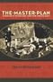 The Master Plan: Himmler's Scholars and the Holocaust