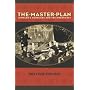 The Master Plan: Himmler's Scholars and the Holocaust