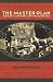 MASTER PLAN, THE: HIMMLER'S SCHOLARS AND THE HOLOCAUST