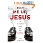 Beam Me Up, Jesus: A Heathen's Guide to the Rapture