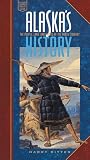 Alaska s History: The People, Land, and Events of (Alaska Pocket Guide)