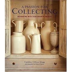 A Passion For Collecting: Decorating With Your Favorite Objects