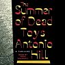 The Summer of Dead Toys: A Thriller