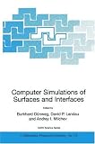 Computer Simulations of Surfaces and Interfaces (NATO Science Series II: Mathematics, Physics and Chemistry)
