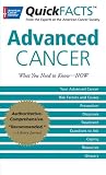 Quick Facts on Advanced Cancer