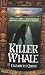 Killer Whale: A Guide to Adventurous Entertaining