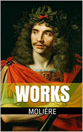 WORKS BY MOLIÈRE