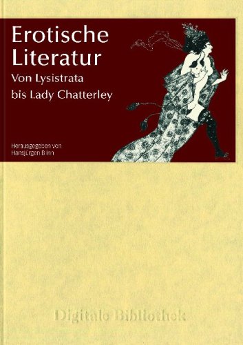 Erotische Literatur von Lysistrata bis Lady Chatterley