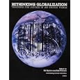 Rethinking Globalization: Teaching for Justice in an Unjust World