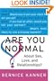 Are You Normal About Sex, Love, and Relationships?