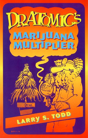 Dr Atomic's Marijuana Multiplier (2 ed.)