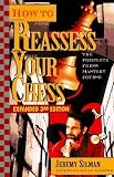 How to Reassess Your Chess : The Complete Chess-Mastery Course