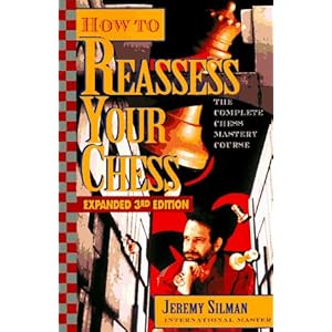 How to Reassess Your Chess