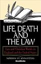 Life, Death and the Law: Law and Christian Morals in England and the United States