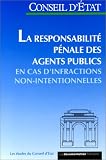 Revue La Documentation Française  / La Responsabilité pénale des agents publics en cas d'infractions non-intentionnelles