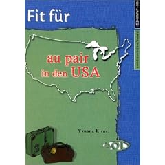 Fit f�r . . ., Fit f�r . . . Au Pair in den USA