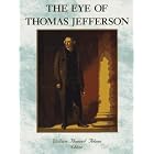 Click here to buy The Eye of Thomas Jefferson: Exhibition by  National Gallery of Art .
