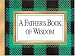 Books : A Father's Book Of Wisdom