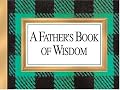 A Father's Book Of Wisdom