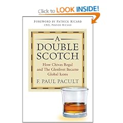 A Double Scotch: How Chivas Regal and The Glenlivet Became Global Icons
