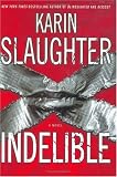 Indelible: A Novel (Grant County)