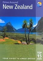 Drive Around New Zealand: Your Guide to Great Drives (Drive Around - Thomas Cook)