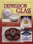 Collector's Encyclopedia of Depression Glass