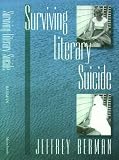 Surviving Literary Suicide,
Jeffrey Berman