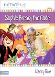 Sophie Breaks the Code (Faithgirlz!)