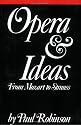 Opera and Ideas: From Mozart to Strauss