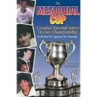 Click here to buy The Memorial Cup: Canada's National Junior Hockey Championship by  Richard M. Lapp and Alec Macaulay.