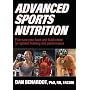 Advanced Sports Nutrition by Dan Benardot