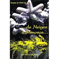 ...De neiges � mimosas...