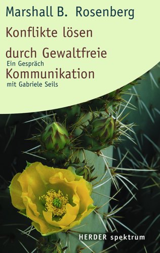 Produkt-Bild: Konflikte l&ouml;sen durch Gewaltfreie Kommunikation: Ein Gespr&auml;ch mit Gabriele Seils