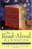 The Read-Aloud Handbook: Sixth Edition (Read-Aloud Handbook)