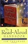 The Read-Aloud Handbook: Fifth Edition (Read-Aloud Handbook) The Read-Aloud Handbook: Fifth Edition (Read-Aloud Handbook)