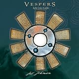 Vespers - light into Light