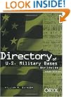 Directory of U.S. Military Bases Worldwide: Third Edition (Directory of U.S. Military Bases Worldwide)