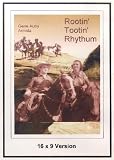Rootin` Tootin` Rhythum 16x9 Version Widescreen TV