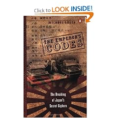 The Emperor's Codes: The Breaking of Japan's Secret Ciphers