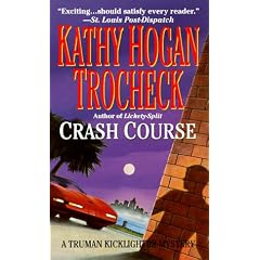 Crash Course (Truman Kicklighter Mysteries)