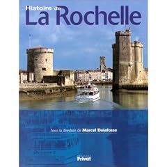Histoire de : La Rochelle