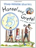 Hansel and Gretel and other stories