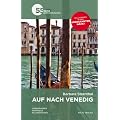 Auf nach Venedig. Verborgenes. Skurriles. Kulinarisches.