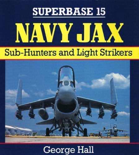 Navy Jax: Sub-Hunters and Light Strikers - Superbase 15