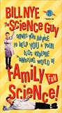 Bill Nye The Science Guy: Family Fun Science