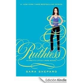 Pretty Little Liars #10: Ruthless: Pretty Little Liars Series, Book 10