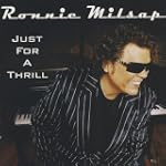 Just For A Thrill - Ronnie Milsap